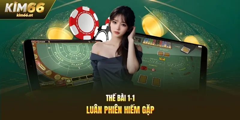 Thế bài 1-1 luân phiên hiếm gặp