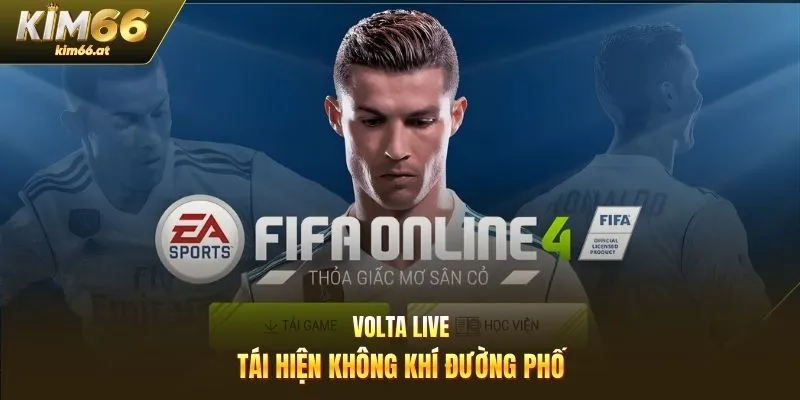 Volta Live tái hiện không khí đường phố