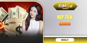 nạp tiền kim66